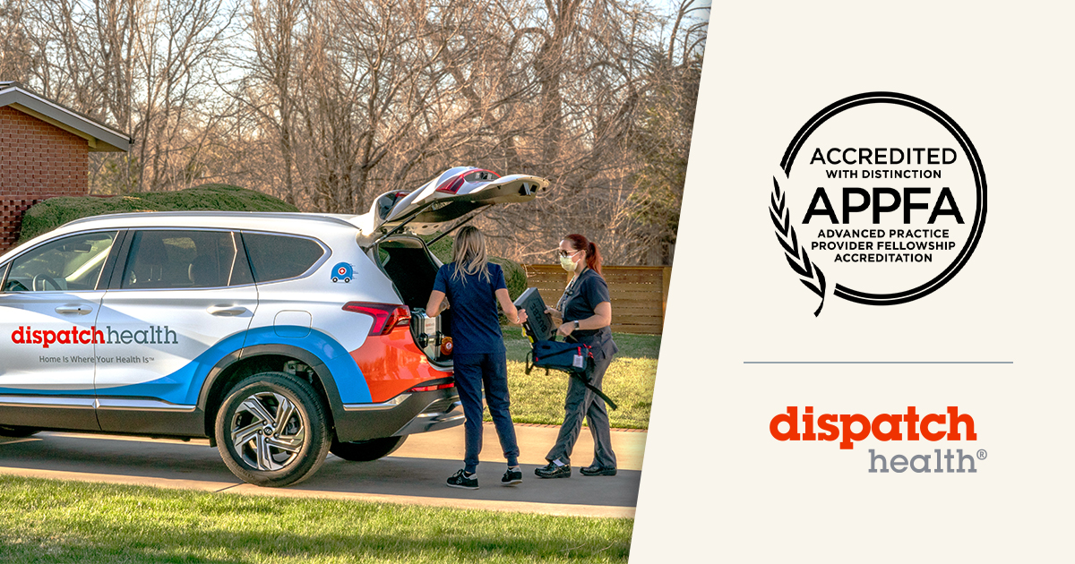 DispatchHealth’s APP Fellowship Program Receives Accreditation